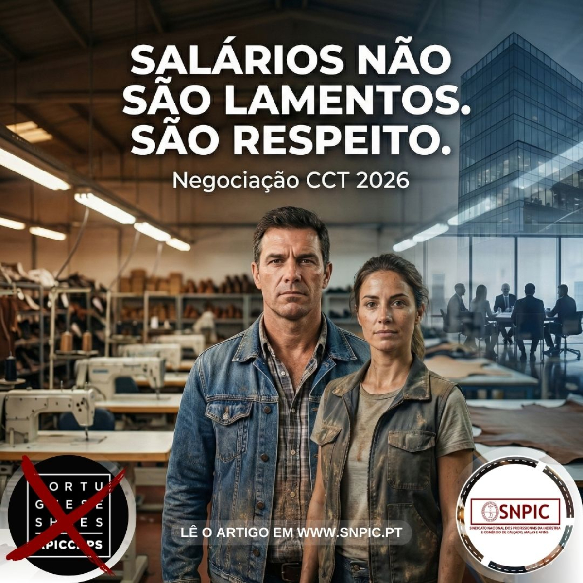 Negociações CCT (2.ª Reunião): Conhece a Nova Proposta dos Trabalhadoes e o Bloqueio da APICCAPS