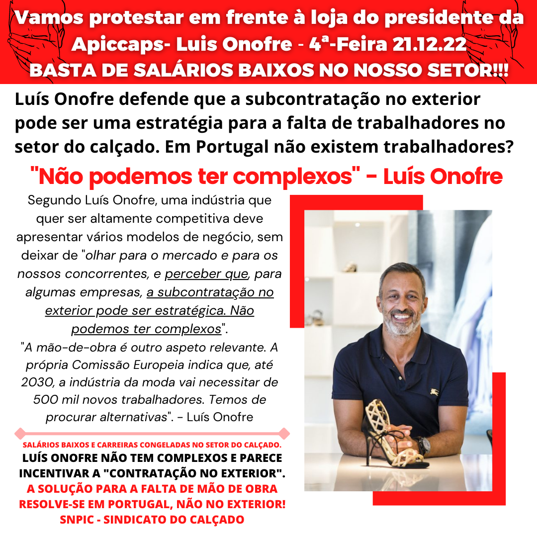 Vamos protestar em frente à loja do presidente da Apiccaps - Luis Onofre