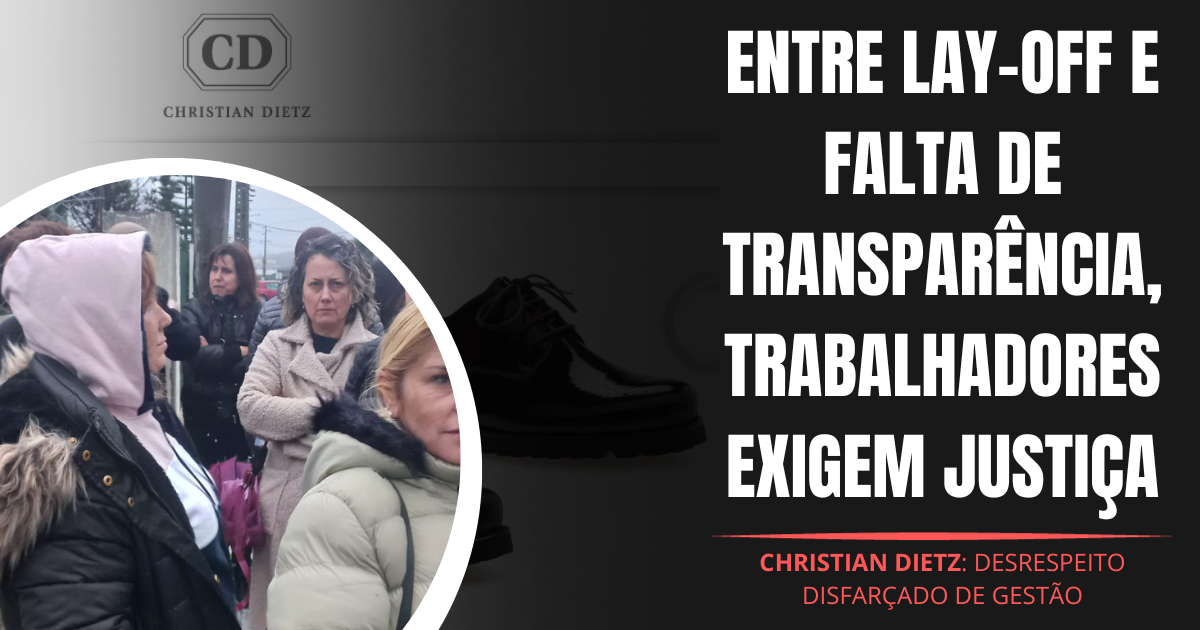 Afronta aos Direitos Laborais na Christian Dietz