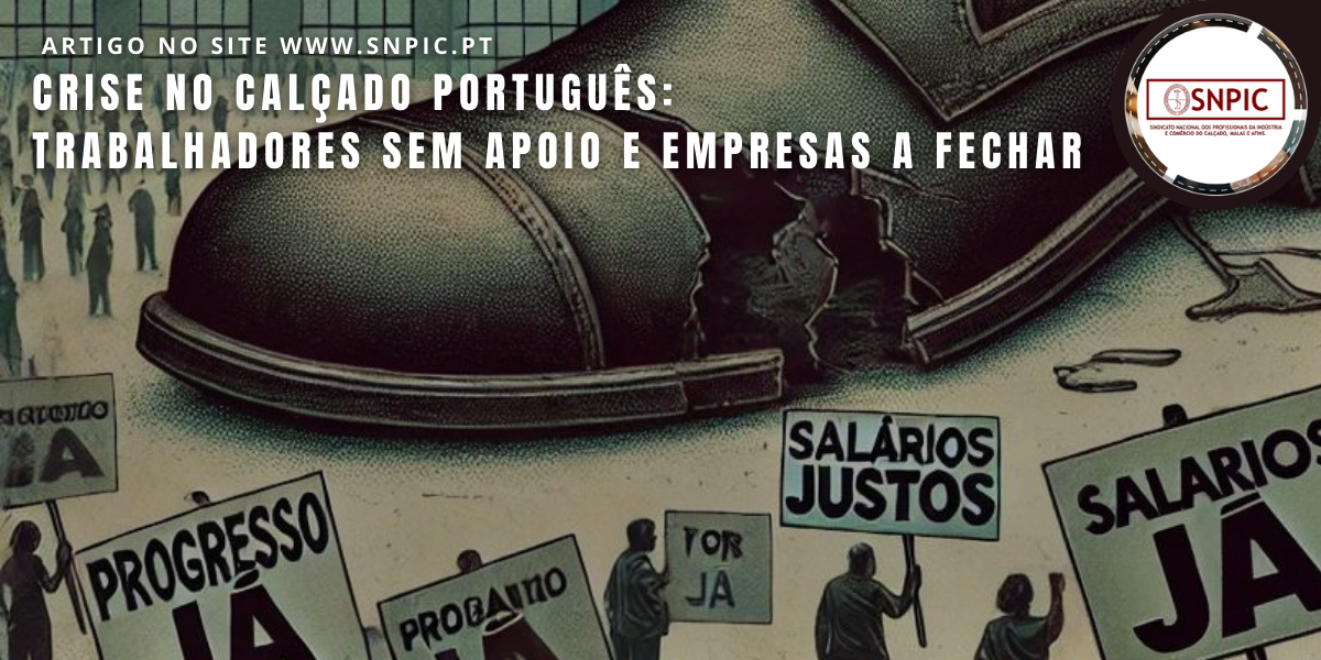 O Setor do Calçado em 2024: Uma Crise Agravada pela Inércia e Falta de Apoio às Pequenas Empresas